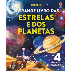 O grande livro das estrelas e dos planetas O grande livro das estrelas e dos planetas