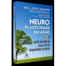 Neuroplasticidade em Ação