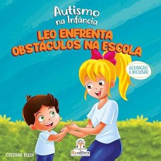 Autismo na Infância: leo Enfrenta Obstáculos na Escola