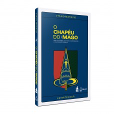 O chapéu do mago O chapéu do mago