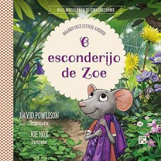 O esconderijo de Zoe: quando você estiver ansioso