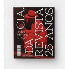 Cia. da Revista – 25 anos