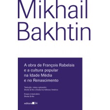 A obra de François Rabelais e a cultura popular na Idade Média e no Renascimento