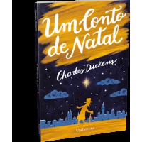 Um conto de Natal - Edição integral com ilustrações originais - Charles Dickens