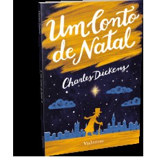 Um conto de Natal - Edição integral com ilustrações originais - Charles Dickens