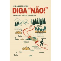 Diga “NÃO!” Diga “NÃO!”