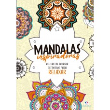Mandalas Inspiradoras - Livro de colorir e relaxar mandalas Mandalas Inspiradoras - Livro de colorir e relaxar mandalas