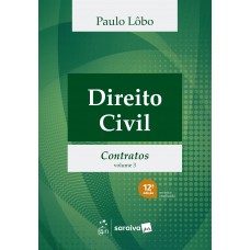 Direito Civil - Contratos - Vol.3 - 12ª Edição 2026 Direito Civil - Contratos - Vol.3 - 12ª Edição 2026