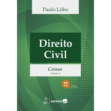 Direito Civil - Coisas - Vol.4 - 11ª Edição 2026 Direito Civil - Coisas - Vol.4 - 11ª Edição 2026