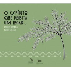 O Espírito que habita um lugar