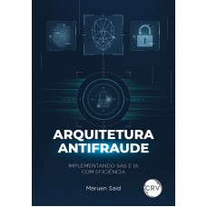 Arquitetura antifraude Arquitetura antifraude