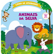 Animais da selva - Atividades e mais 50 adesivos Animais da selva - Atividades e mais 50 adesivos