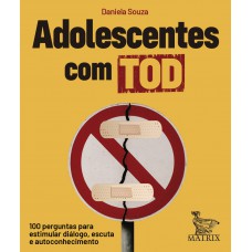 Adolescentes com TOD Adolescentes com TOD