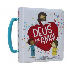 Deus me Ama! - Bíblia para crianças com alça Deus me Ama! - Bíblia para crianças com alça