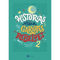 Histórias de ninar para garotas rebeldes - Volume 2