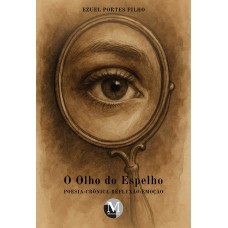 O olho do espelho O olho do espelho