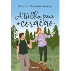 A trilha para o coração A trilha para o coração