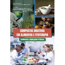 Compostos Bioativos em Alimentos e Fitoterapia