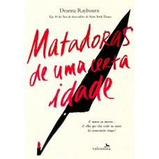Matadoras de uma certa idade Matadoras de uma certa idade