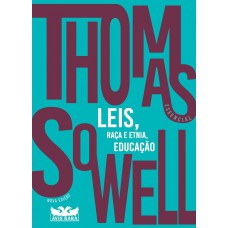 Thomas Sowell Essencial – Vol. 2