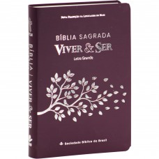 Bíblia Sagrada Viver e Ser Bíblia Sagrada Viver e Ser
