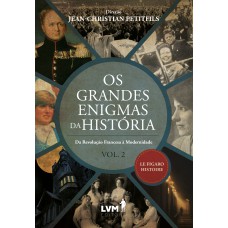 Os Grandes Enigmas da História Os Grandes Enigmas da História