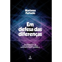 Em defesa das diferenças Em defesa das diferenças