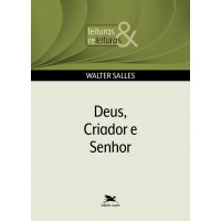 Deus Criador e Senhor Deus Criador e Senhor