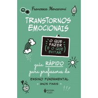 Transtornos emocionais - O que fazer e o que evitar