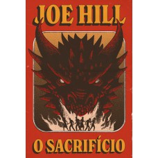 O sacrifício – O retorno inédito e aterrorizante de Joe Hill