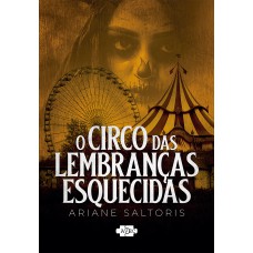 O Circo das Lembranças Esquecidas