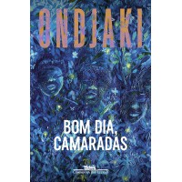 Bom dia, camaradas (Nova edição)