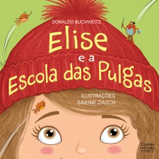 Elise e a Escola das Pulgas Elise e a Escola das Pulgas