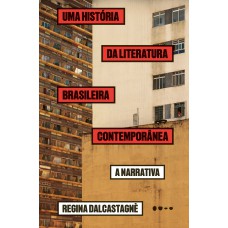 Uma história da literatura brasileira contemporânea