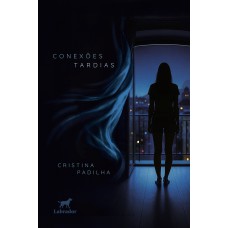 Conexões tardias Conexões tardias