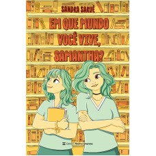 Em que mundo você vive, Samantha? Em que mundo você vive, Samantha?