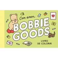 Com amor, Bobbie Goods