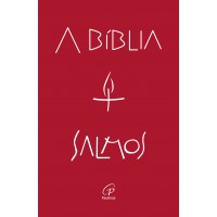 A Bíblia - Salmos A Bíblia - Salmos