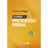 Curso de Processo Penal - 33ª Edição 2026 Curso de Processo Penal - 33ª Edição 2026
