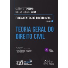 Fundamentos de Direito Civil - Teoria Geral do Direito Civil - Vol.1 - 7ª Edição 2026 Fundamentos de Direito Civil - Teoria Geral do Direito Civil - Vol.1 - 7ª Edição 2026