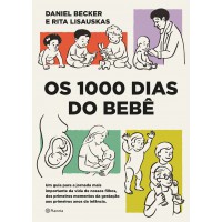 Os 1000 dias do bebê Os 1000 dias do bebê