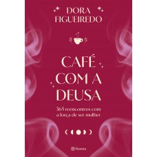Café com a Deusa Café com a Deusa
