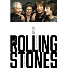 The Rolling Stones: Sessenta anos (Edição revista e atualizada) The Rolling Stones: Sessenta anos (Edição revista e atualizada)