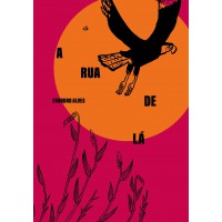 A Rua de Lá A Rua de Lá