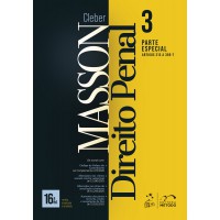 Direito Penal - Parte Especial - (arts. 213 a 359-t) - Vol. 3 - 16ª Edição 2026 Direito Penal - Parte Especial - (arts. 213 a 359-t) - Vol. 3 - 16ª Edição 2026