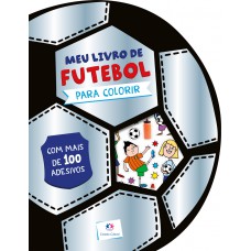Meu livro de futebol para colorir com adesivos Meu livro de futebol para colorir com adesivos