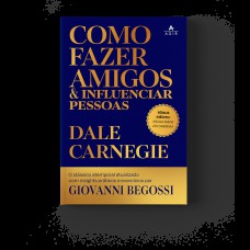 Como fazer amigos e influenciar pessoas