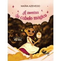 A menina do cabelo mágico A menina do cabelo mágico