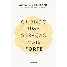 Criando uma geração mais forte