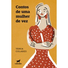 Contos de uma mulher de vez Contos de uma mulher de vez